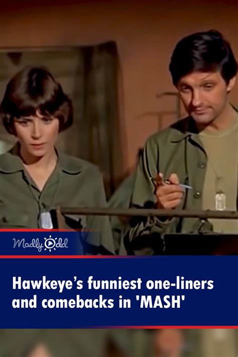 Hawkeye’s funniest one-liners and comebacks in ‘MASH’