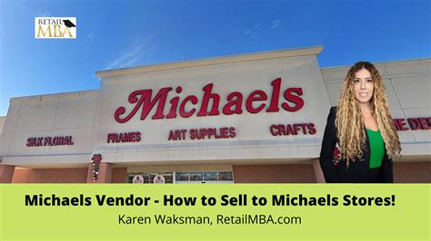 How to Sell to Michaels Stores & Become a Michaels Vendor - Retail MBA