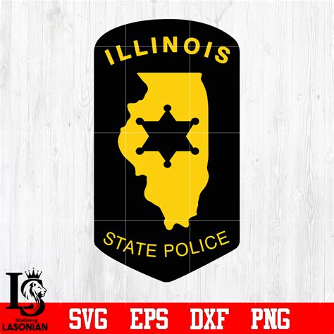 Badge Illinois state police svg eps dxf png file , Digital d - Inspire ...