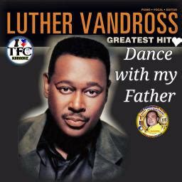 Dance With My Father - Lyrics and Music by Luther Vandross arranged by RolandJr_TFC | Smule