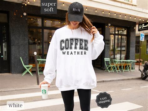 Coffee Weather Sweatshirt, Coffee Weather, Cute Coffee Weather Sweatshirt, Cute Sweatshirt ...