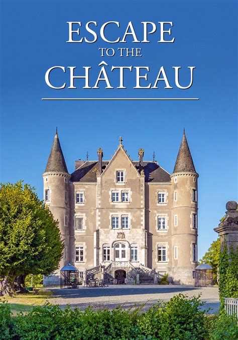 Escape to the Chateau Season 8 - watch episodes streaming online