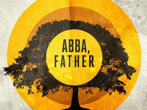 Abba,Father