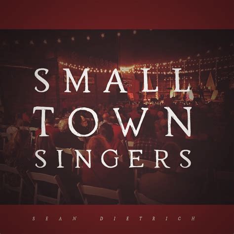 Small Town Singers - Sean of the South