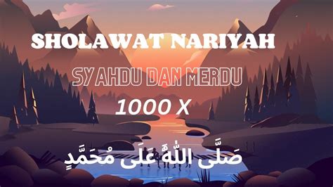 Kaya Raya 🔴 1000x baca sholawat nariyah setiap melaksankan sholat fardu ...