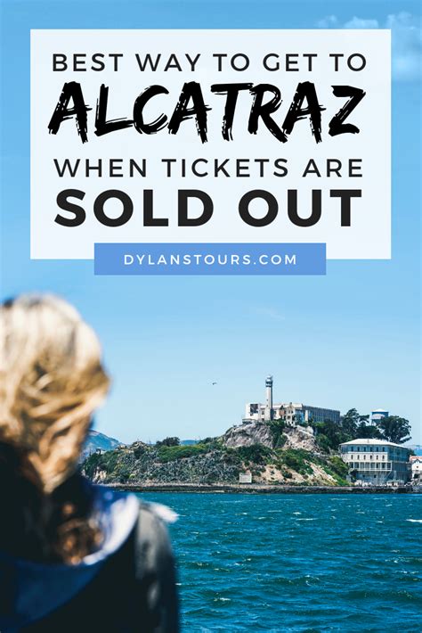 How To Visit Alcatraz if Alcatraz Tickets Are Sold Out