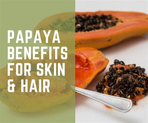 Papaya Benefits for Skin & Hair - Glossypolish