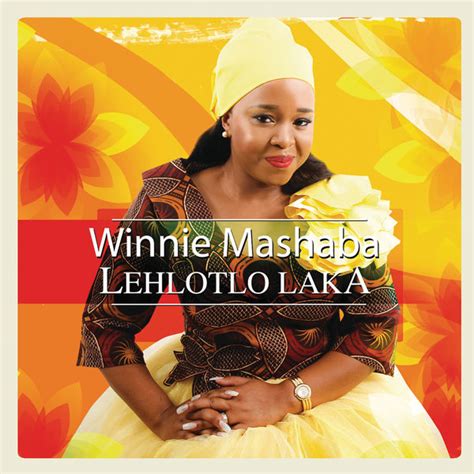 Lehlotlo Laka | Winnie Mashaba – Download and listen to the album