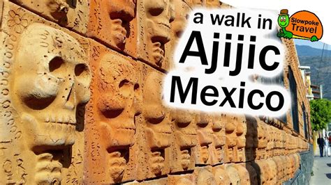 Exploring Ajijic Mexico - YouTube