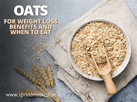 Oats for Weight Loss: Benefits and When to eat | Sprint Medical