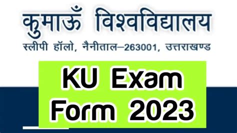 Kumaun University Examination Form 2023, Login in to kunainital.ac.in ...