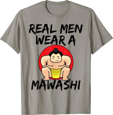 Buy Sumo Wrestling Real Men Wear a Mawashi T-Shirt Online at Lowest ...