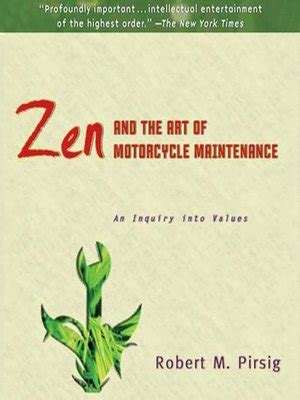 Zen and the Art of Motorcycle Maintenance by Robert M. Pirsig · OverDrive: Free ebooks ...