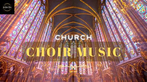 Church Choir Music || Worship Choirs || Cathedral Choirs || Worship ...