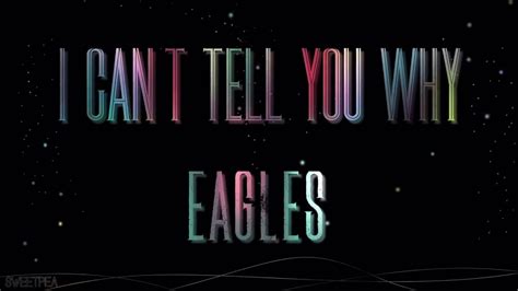 Eagles - I Can't Tell You Why ☆ʟʏʀɪᴄs☆ LIVE☆ Chords - Chordify