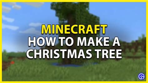 How To Make A Christmas Tree In Minecraft - Gamer Tweak