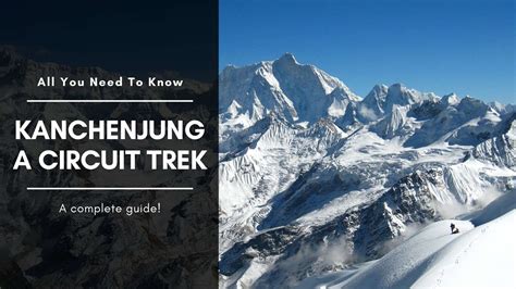 Kanchenjunga Circuit Trekking: Everything You Need To Know