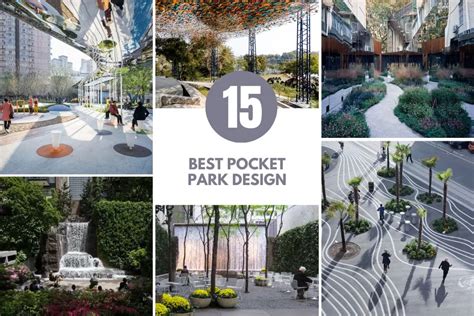 15 Best Pocket Park Design That Are Uplifting Cities