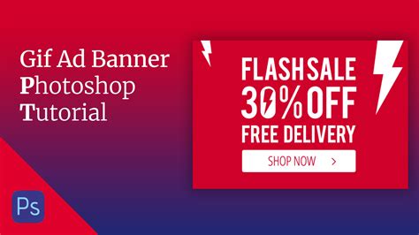 Gif Ad Banner Design & Animation Photoshop Tutorial - DJ Designer Lab