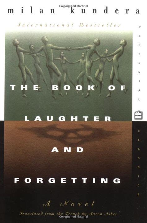 The Book of Laughter and Forgetting by Milan Kundera | Books, Laughter ...