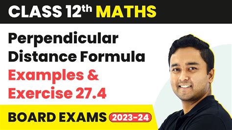 Perpendicular Distance Formula - Examples & Exercise 27.4 | Class 12 ...