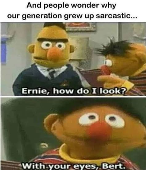 Ernie - 9GAG