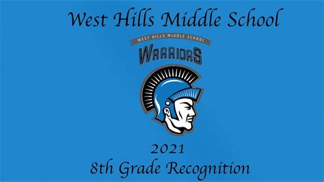 West Hills Middle School 8th Grade Recognition Ceremony 2021 - YouTube