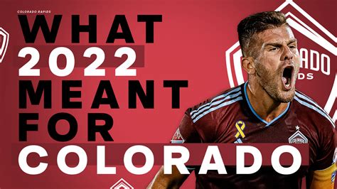 What the 2022 MLS season meant for Colorado Rapids | MLSSoccer.com