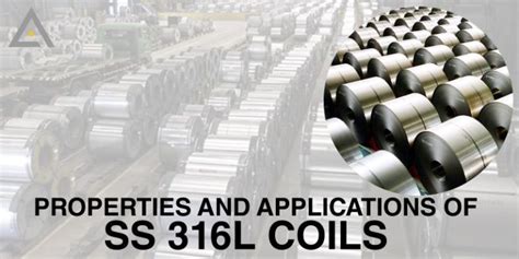 Properties and Applications Of stainless steel 316L Coils