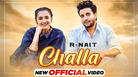 Challa Song Lyrics - R Nait | Sruishty Mann | Latest Punjabi Song 2021 » TF LYRICS