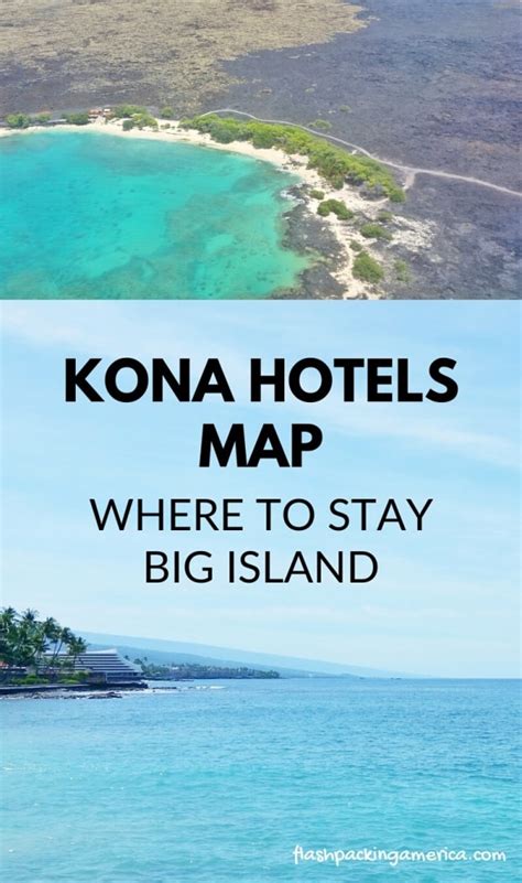 KONA HOTELS MAP 🌴 Where to stay on the Big Island 🌴 Hawaii travel blog - Flashpacking America