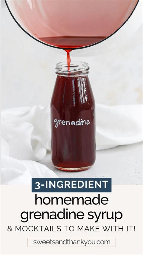 Homemade Grenadine Syrup (3 Ingredients!) - Sweets & Thank You