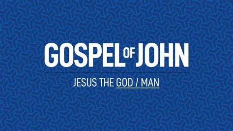 Gospel of John: Jesus the God/Man | BibleTalk.tv