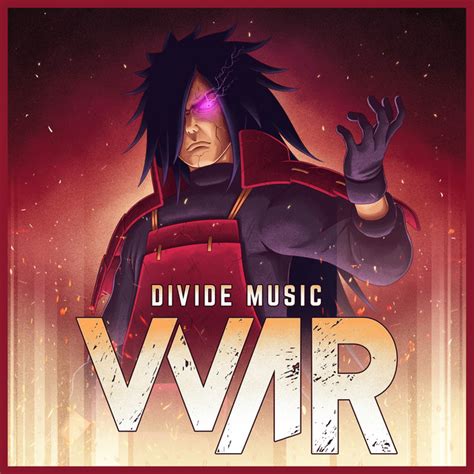 Songs Similar to WAR by Divide Music - Chosic