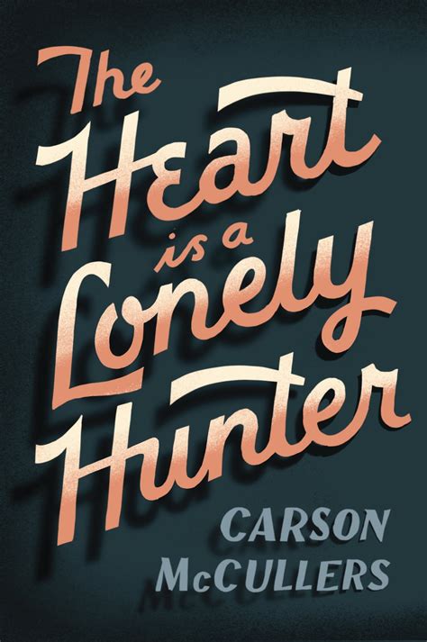 Heart Is A Lonely Hunter eBook by Carson McCullers - EPUB Book | Rakuten Kobo Canada