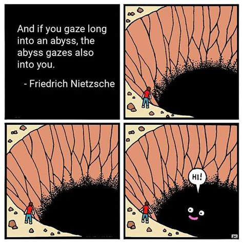 If you gaze into the abyss | Funny memes, Memes of the day, Nietzsche