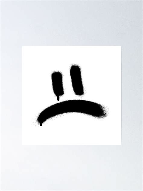 "Sad face sign. Spray paint graffiti. White background." Poster for ...