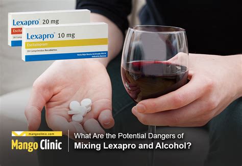 What Are the Potential Dangers of Mixing Lexapro and Alcohol?