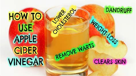 How to use Apple Cider Vinegar Weight Loss Dandruff Remove Warts Lower Cholesterol - YouTube