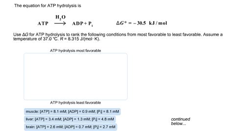 The Equation For ATP Hydrolysis Is Use AG For ATP ... | Chegg.com