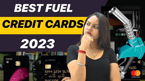 Best Fuel Credit Cards 2023| Which card is best for fuel transactions ...