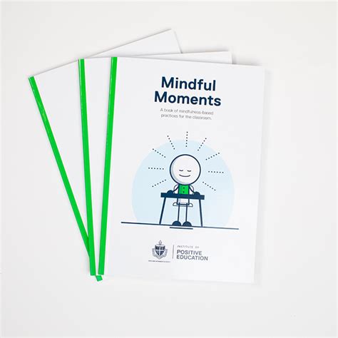 Mindful Moments Pocketbook – Institute of Positive Education