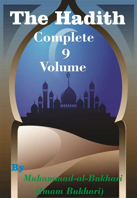 Sahih Bukhari The Hadith (Complete 9 Volumes) by Muhammad al-Bukhari ...