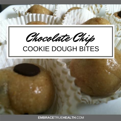 Chocolate Chip Cookie Dough Balls — Embrace True Health