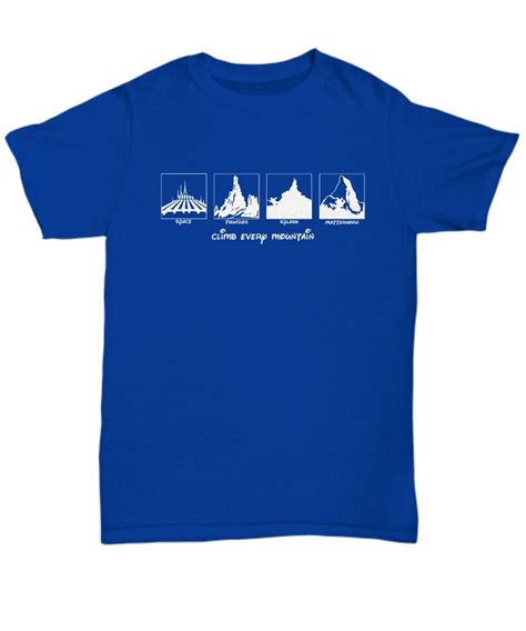 Disney Climb Every Mountain Rides Shirts Gift Disneyland Shirt | Etsy
