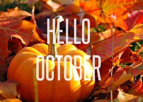 Hello October Pictures, Photos, and Images for Facebook, Tumblr, Pinterest, and Twitter