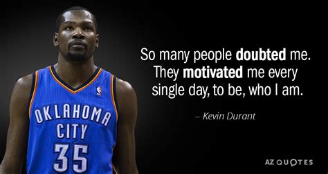 TOP 25 QUOTES BY KEVIN DURANT (of 166) | A-Z Quotes