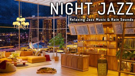 Smooth Night Jazz Piano Music ☕ Relaxing Jazz Music & Rain Sounds for ...