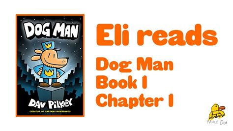 Dog Man - Book 1 - Chapter 1 - YouTube