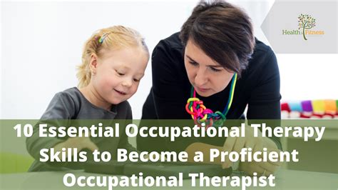 10 Essential Occupational Therapy Skills You Need to Succeed – Academy for Health & Fitness